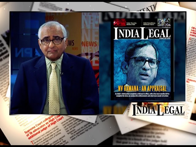 India Legal Editor Inderjit Badhwar on Supreme Court Chief Justice NV Ramana’s one year in office