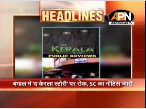 Video: Supreme Court issues notice to Bengal over The Kerala Story ban